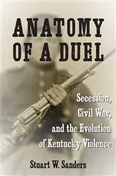 Book cover of Anatomy of a Duel by Stuart W. Sanders