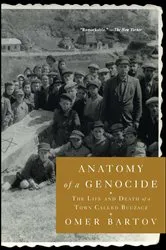 Book cover of Anatomy of a Genocide by Omer Bartov