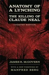 Book cover of Anatomy of a Lynching (2nd ed.) by James R. McGovern