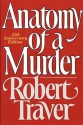 Book cover of Anatomy of a Murder by Robert Traver