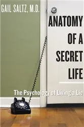 Book cover of Anatomy of a Secret Life by Gail Saltz