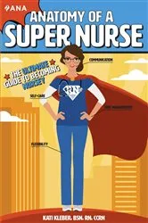 Book cover of Anatomy of a Super Nurse (3rd ed.) by Kati Kleber