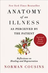 Book cover of Anatomy of an Illness as Perceived by the Patient by Norman Cousins