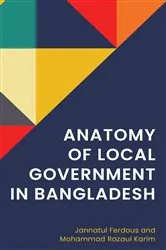 Book cover of Anatomy of Local Government in Bangladesh by Jannatul Ferdous