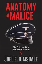 Book cover of Anatomy of Malice by Joel E. Dimsdale