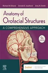 Book cover of Anatomy of Orofacial Structures - E-Book (9th ed.) by Brand DDS, BS, Richard W