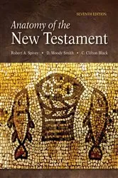 Book cover of Anatomy of the New Testament (7th ed.) by Robert A. Spivey