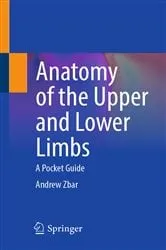 Book cover of Anatomy of the Upper and Lower Limbs by Andrew Zbar