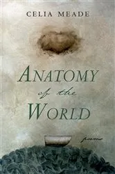 Book cover of Anatomy of the World by Celia Meade
