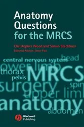 Book cover of Anatomy Questions for the MRCS by Christopher Wood