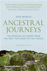 Book cover of Ancestral Journeys: The Peopling of Europe from the First Venturers to the Vikings by Jean Manco