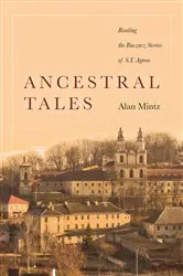 Book cover of Ancestral Tales by Alan Mintz