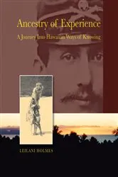 Book cover of Ancestry of Experience by Leilani Holmes