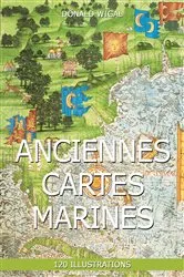 Book cover of Anciennes Cartes marines 120 illustrations by Donald Wigal