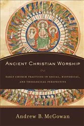 Book cover of Ancient Christian Worship by Unknown