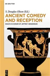 Book cover of Ancient Comedy and Reception by S. Douglas Olson