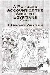 Book cover of Ancient Egyptians (2 Vols) by J. Gardner Wilkinson