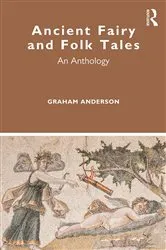 Book cover of Ancient Fairy and Folk Tales by Graham Anderson