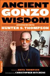 Book cover of Ancient Gonzo Wisdom by Anita Thompson