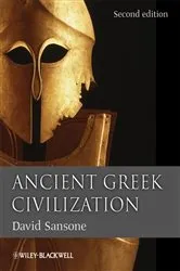Book cover of Ancient Greek Civilization (2nd ed.) by David Sansone