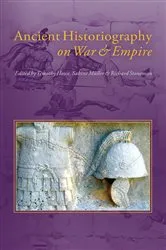 Book cover of Ancient Historiography on War and Empire by Timothy Howe