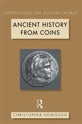 Book cover of Ancient History from Coins by Christopher Howgego