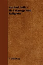 Book cover of Ancient India - Its Language And Religions by H. Oldenberg