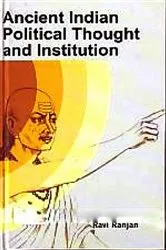 Book cover of Ancient Indian Political Thought and Institution by Unknown