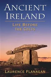 Book cover of Ancient Ireland by Laurence Flanagan