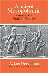 Book cover of Ancient Mesopotamia by A. Leo Oppenheim