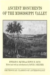Book cover of Ancient Monuments of the Mississippi Valley by Ephraim G. Squier