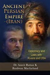 Book cover of Ancient Persian Empire - Iran by Dr Amrit Rattan K Baidwan Macfarland