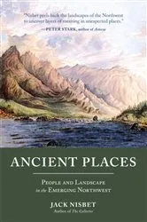 Book cover of Ancient Places by Jack Nisbet
