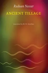 Book cover of Ancient Tillage by Raduan Nassar