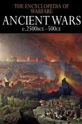 Book cover of Ancient Wars c.2500BCE–500CE by Professor Dennis Showalter