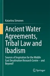 Book cover of Ancient Water Agreements, Tribal Law and Ibadism by Katariina Simonen