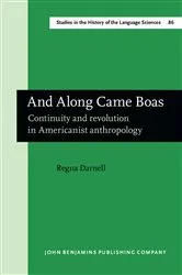 Book cover of And Along Came Boas by Regna Darnell