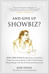 Book cover of And Give Up Showbiz? by Josh Young