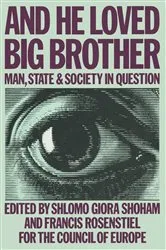 Book cover of And He Loved Big Brother by S.Giora Shoham