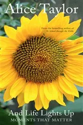 Book cover of And Life Lights Up by Alice Taylor