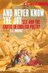Book cover of And Never Know the Joy by C.C. Barfoot