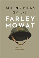 Book cover of And No Birds Sang by Farley Mowat