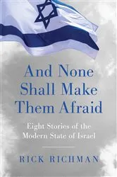 Book cover of And None Shall Make Them Afraid by Rick Richman