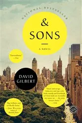Book cover of And Sons by David Gilbert