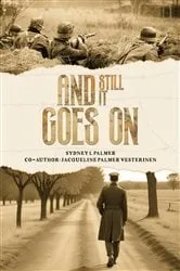 Book cover of And Still It Goes On by Sydney L Palmer