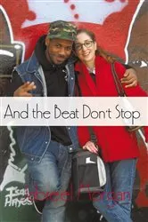 Book cover of And the Beat Don’T Stop by Jabreel Morgan