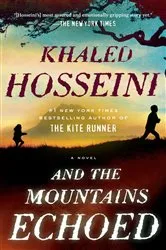 Book cover of And the Mountains Echoed by Khaled Hosseini