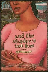 Book cover of and the shadows took him by Daniel Chacon