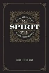 Book cover of And the Spirit Moved Them by Helen LaKelly Hunt