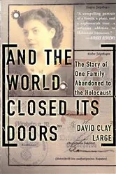 Book cover of And The World Closed Its Doors by David Clay Large